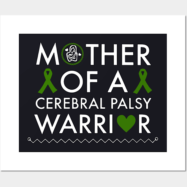 Mother Of A Cerebral Palsy Warrior Cancer T Shirts Wall Art by hathanh2